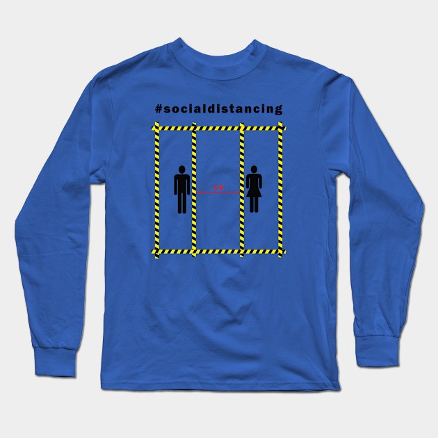 Social Distancing 6 ft Long Sleeve T-Shirt by CreativeWear